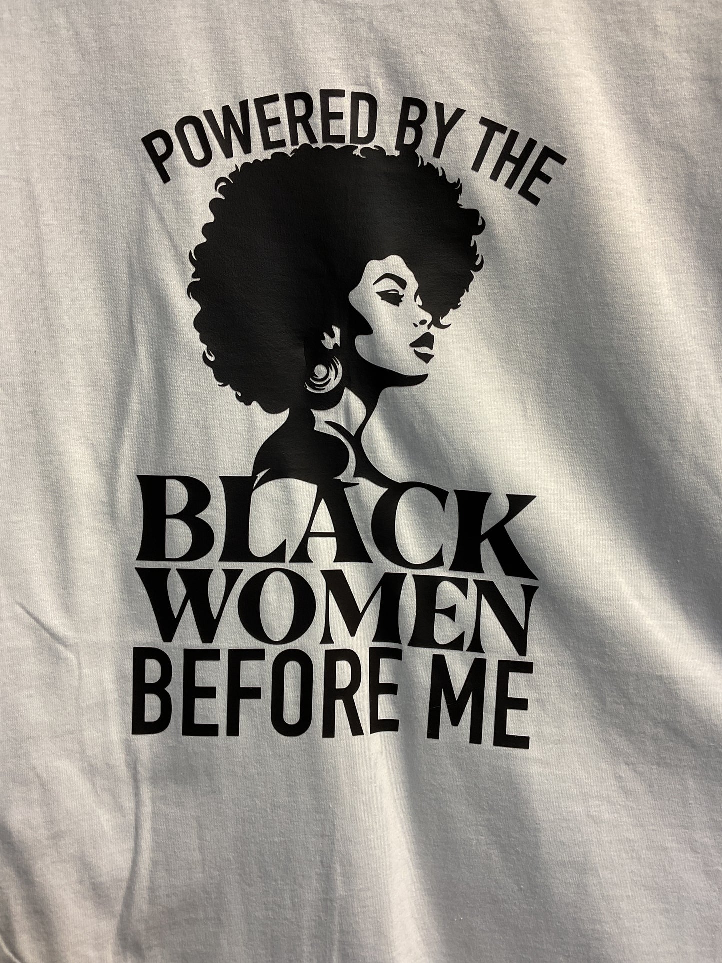 Powered By The Black Women T-Shirt